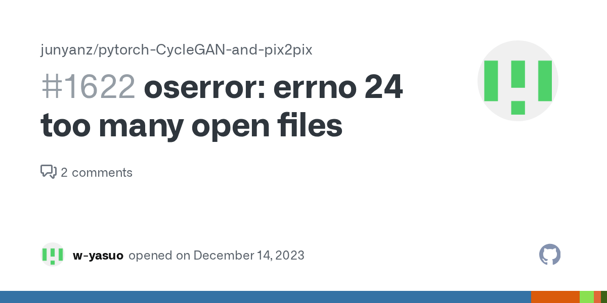 oserror errno 24 too many open files · Issue 1622 · junyanz/pytorch