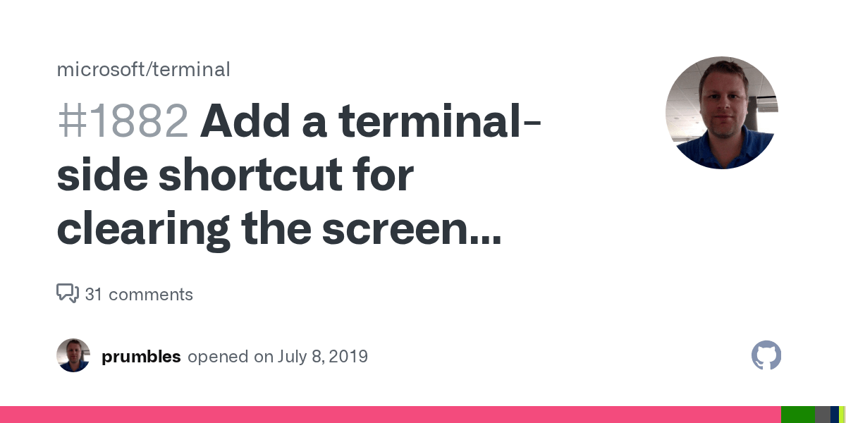 Add a terminalside shortcut for clearing the screen and/or scrollback
