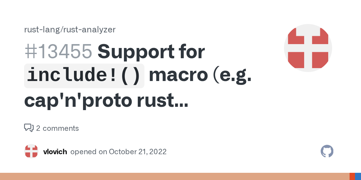 Support for `include!()` macro (e.g. cap'n'proto rust support) · Issue