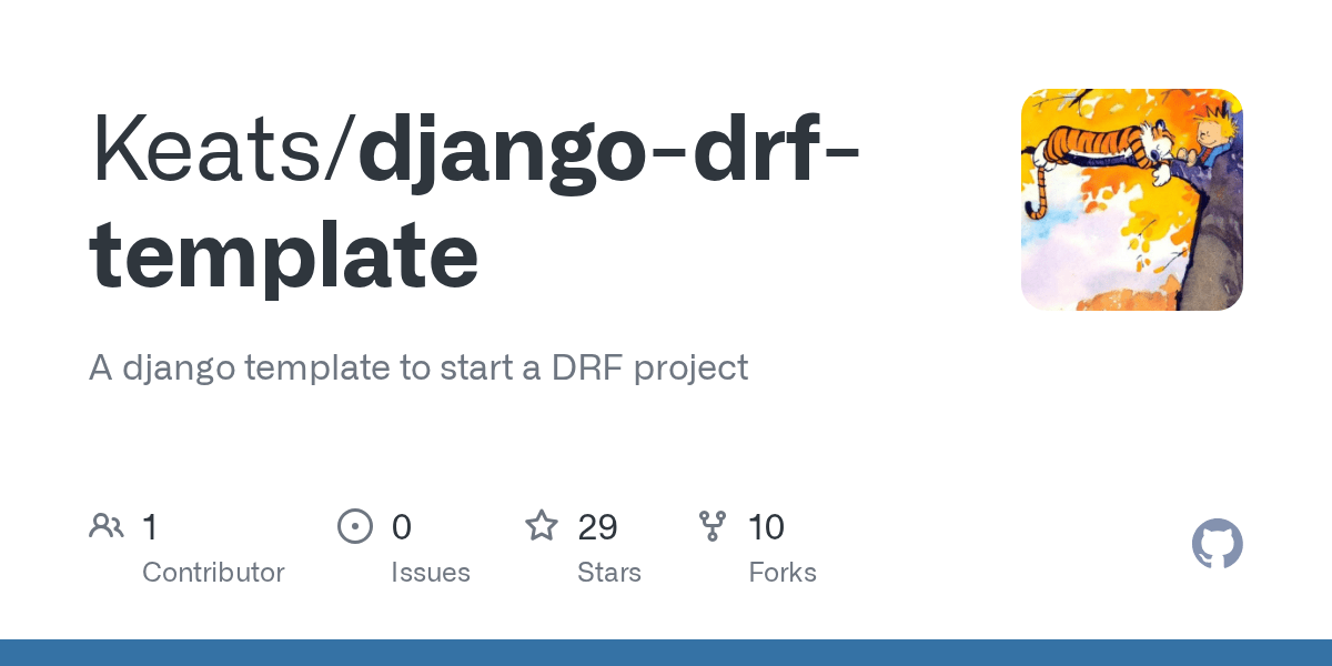 GitHub Keats/djangodrftemplate A django template to start a DRF project