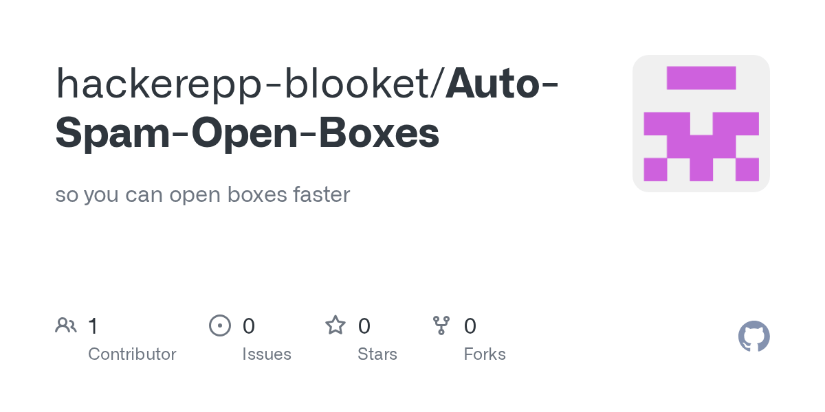 GitHub hackereppblooket/AutoSpamOpenBoxes so you can open boxes