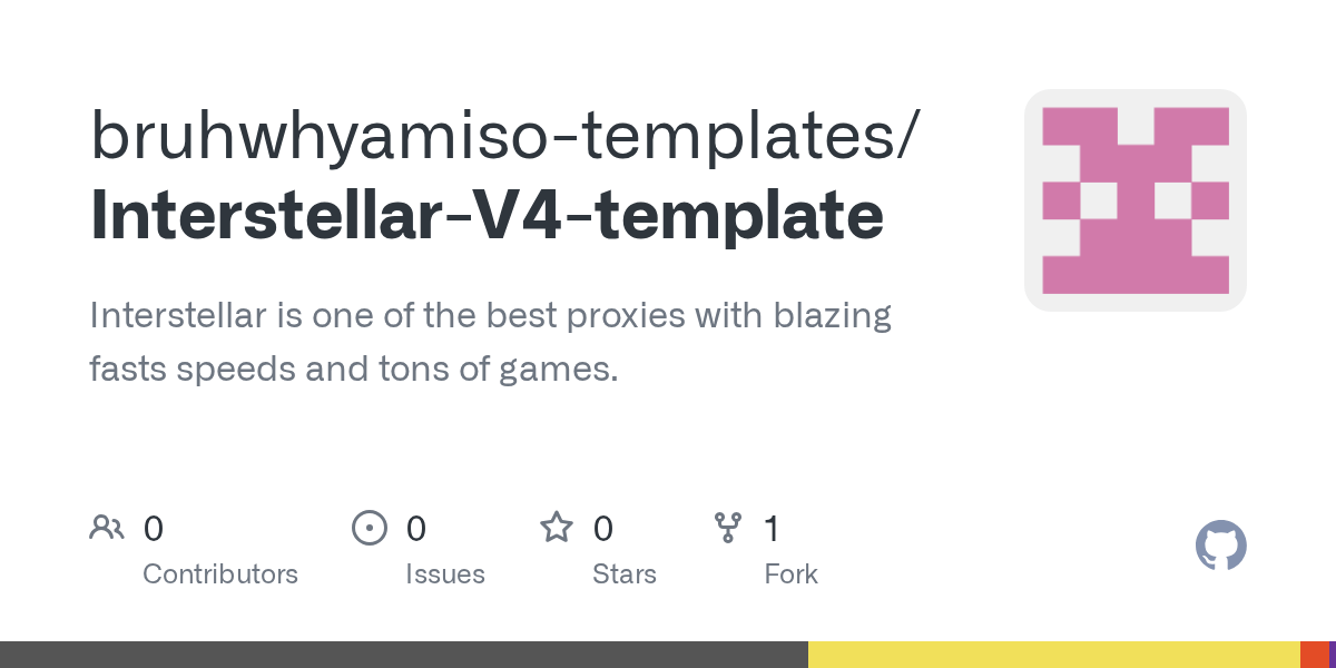 GitHub - bruhwhyamiso-templates/Interstellar-V4-template: Interstellar