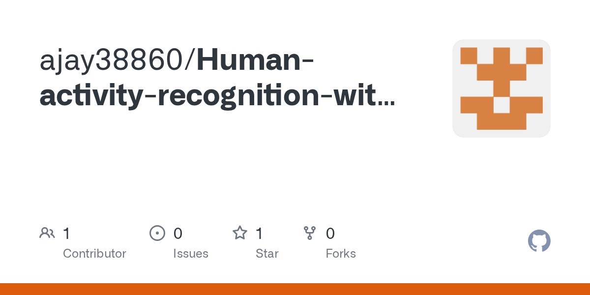 GitHub ajay38860/Humanactivityrecognitionwithsmartphone
