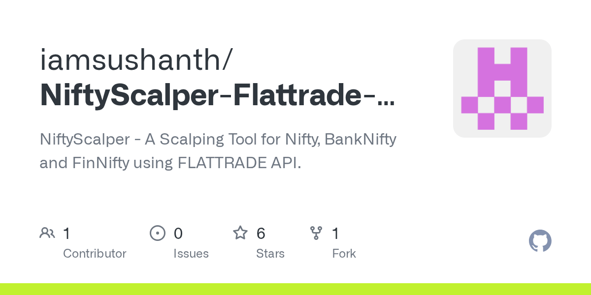 GitHub iamsushanth/NiftyScalperFlattradeAPI NiftyScalper A