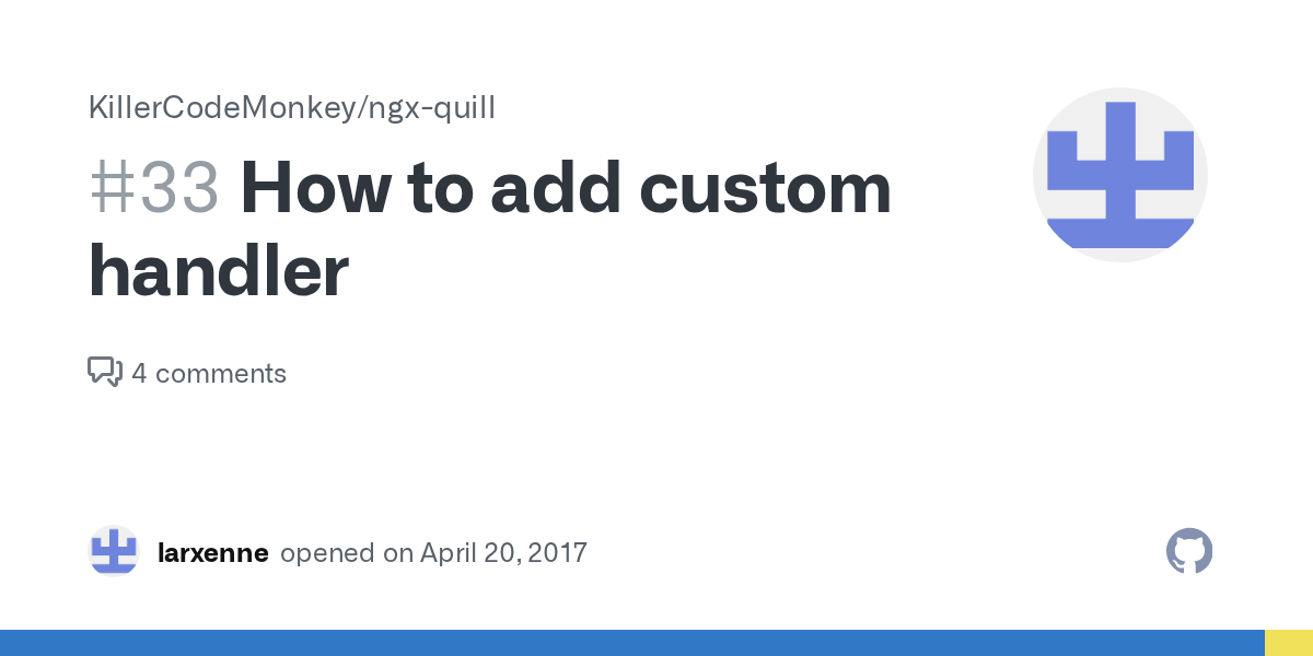 How to add custom handler · Issue 33 · KillerCodeMonkey/ngxquill · GitHub