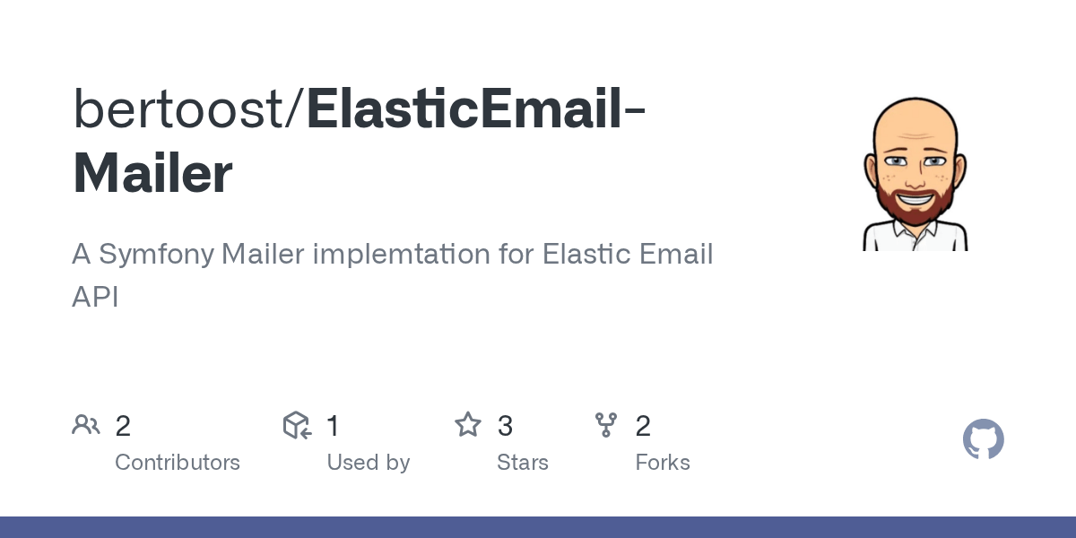 GitHub bertoost/ElasticEmailMailer A Symfony Mailer implemtation