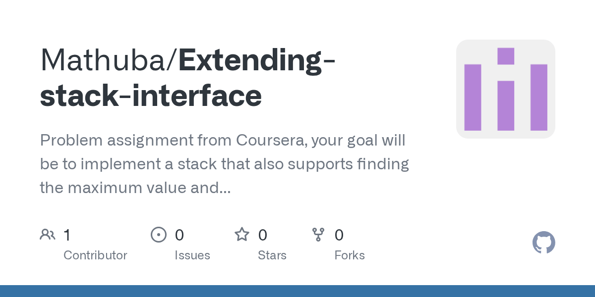 GitHub Mathuba/Extendingstackinterface Problem assignment from