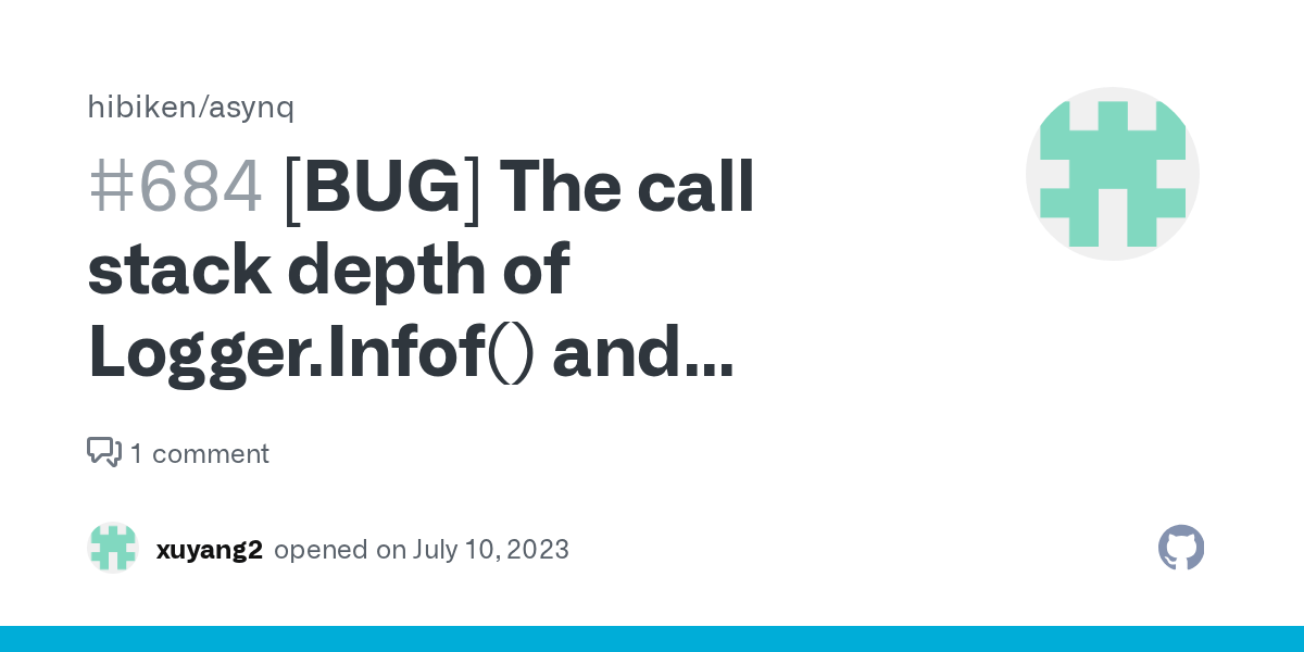 [BUG] The call stack depth of Logger.Infof() and Logger.Info() should