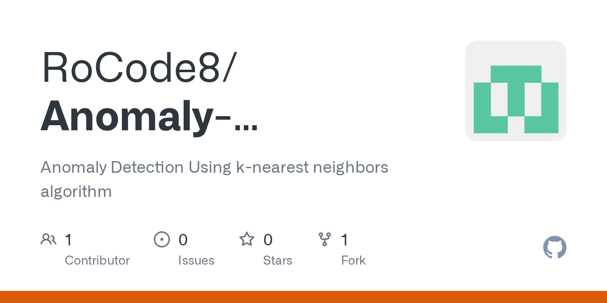GitHub RoCode8/AnomalyDetection Anomaly Detection Using knearest