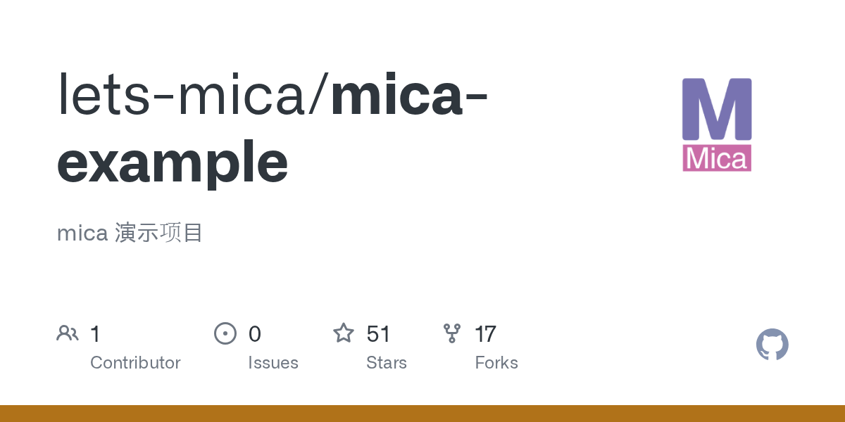 GitHub letsmica/micaexample mica 演示项目