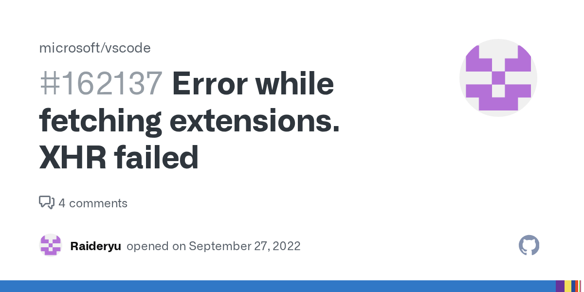 Error while fetching extensions. XHR failed · Issue 162137 · microsoft/vscode · GitHub