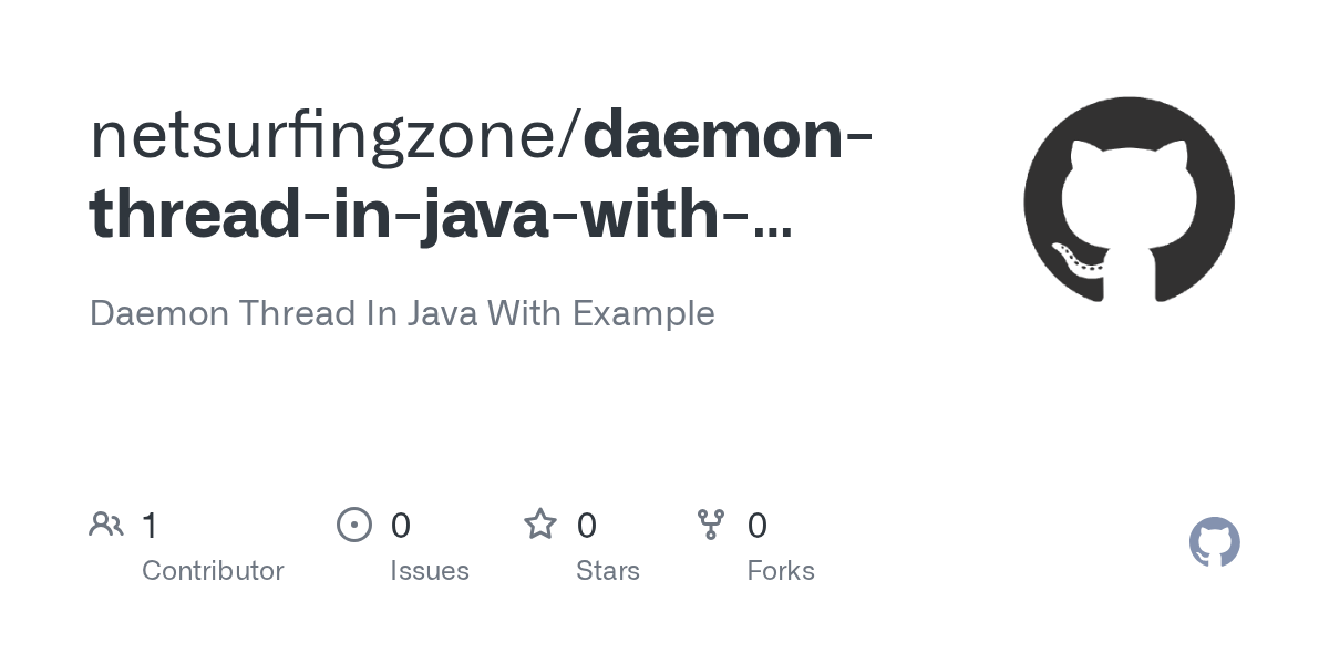 GitHub netsurfingzone/daemonthreadinjavawithexample Daemon