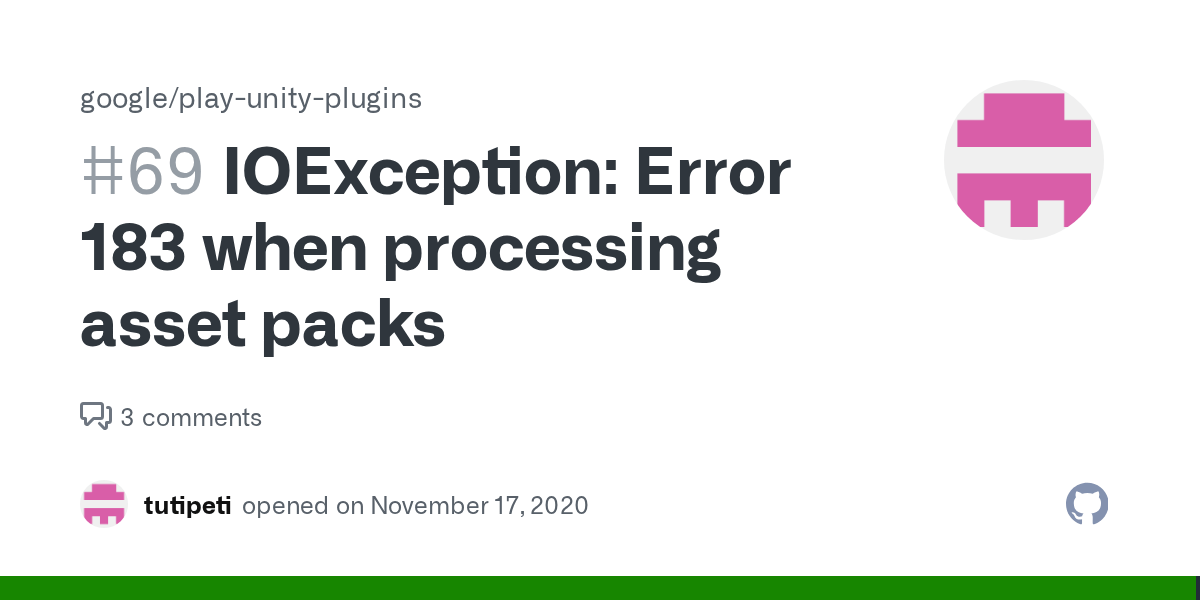 IOException Error 183 when processing asset packs · Issue 69 · google