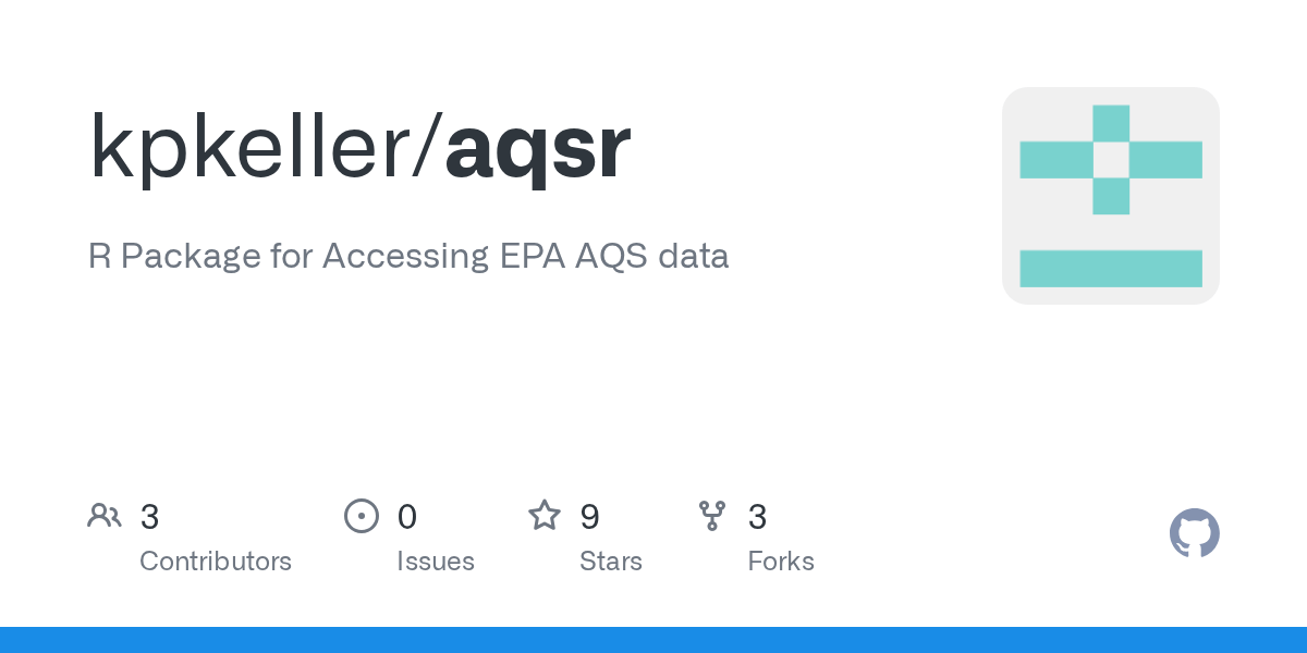 GitHub kpkeller/aqsr R Package for Accessing EPA AQS data