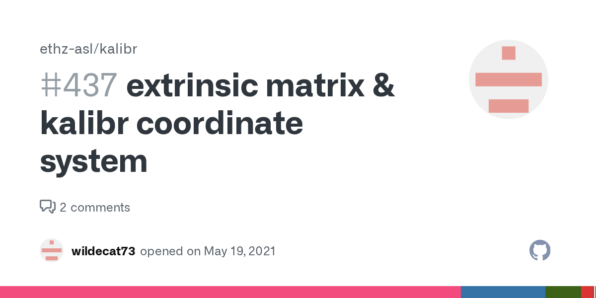 extrinsic matrix & kalibr coordinate system · Issue 437 · ethzasl