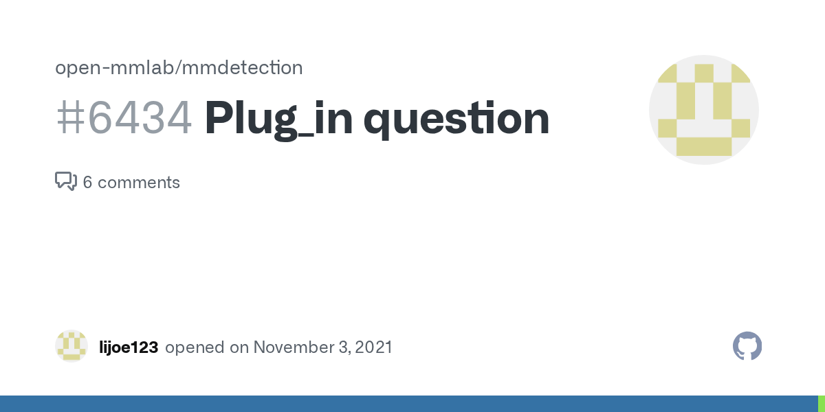 Plug_in question · Issue 6434 · openmmlab/mmdetection · GitHub
