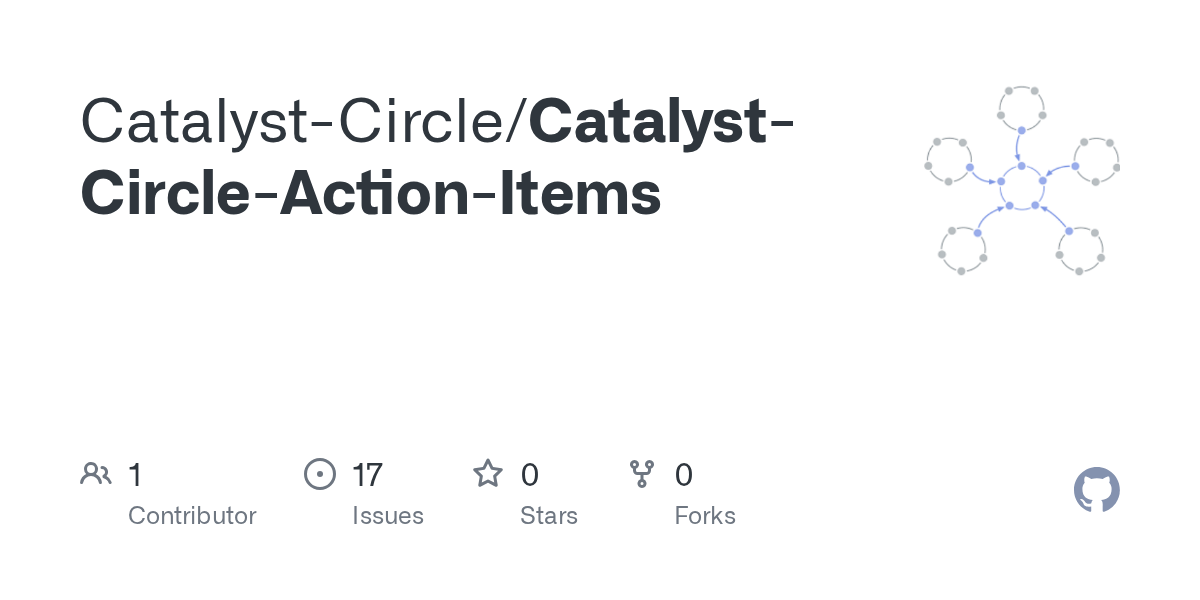 GitHub CatalystCircle/CatalystCircleActionItems