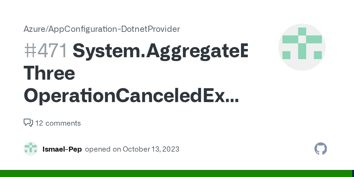 System.AggregateException, Three OperationCanceledException due to timeout on version 6.1.0