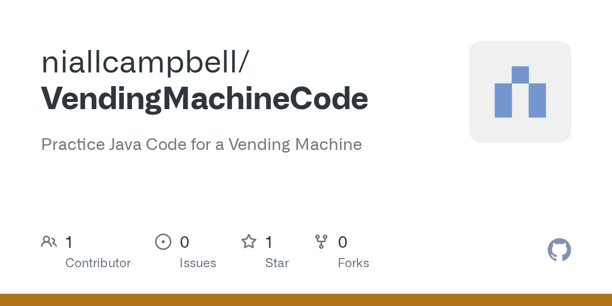 GitHub niallcampbell/VendingMachineCode Practice Java Code for a