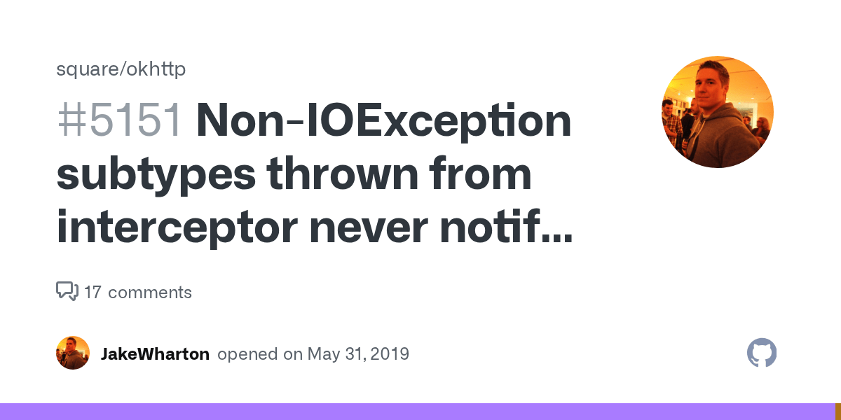 NonIOException subtypes thrown from interceptor never notify Callback