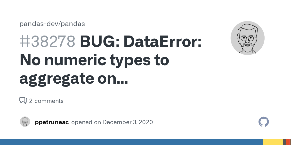 BUG DataError No numeric types to aggregate on pandas.core.groupby