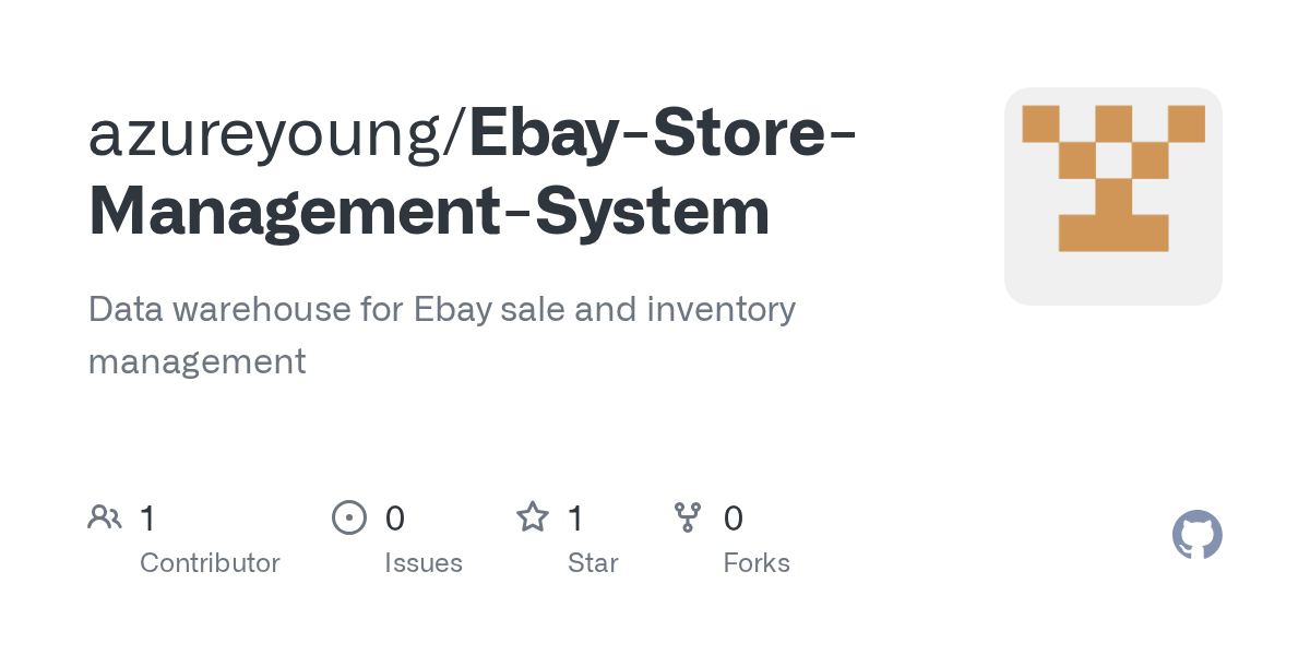 GitHub azureyoung/EbayStoreManagementSystem Data warehouse for