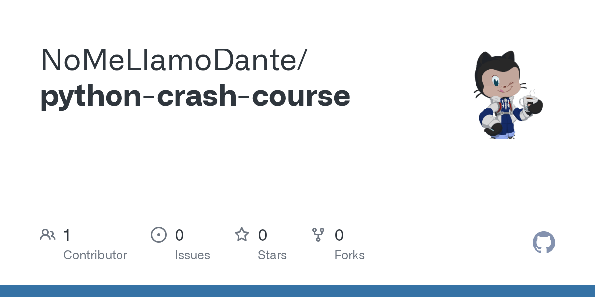 GitHub NoMeLlamoDante/pythoncrashcourse