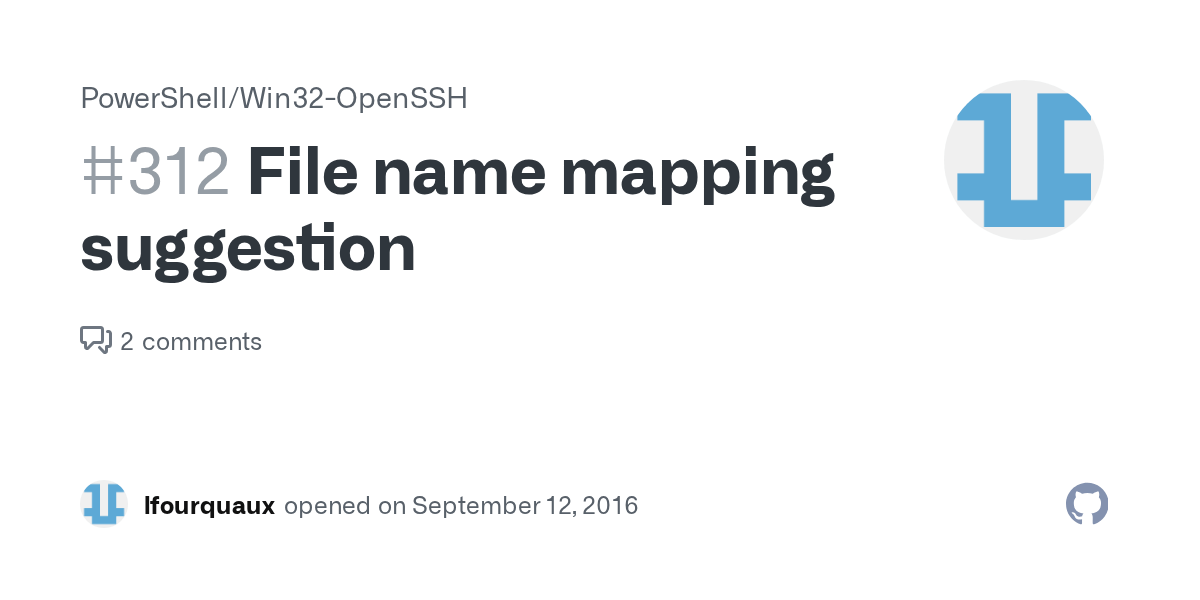 File name mapping suggestion · Issue 312 · PowerShell/Win32OpenSSH · GitHub