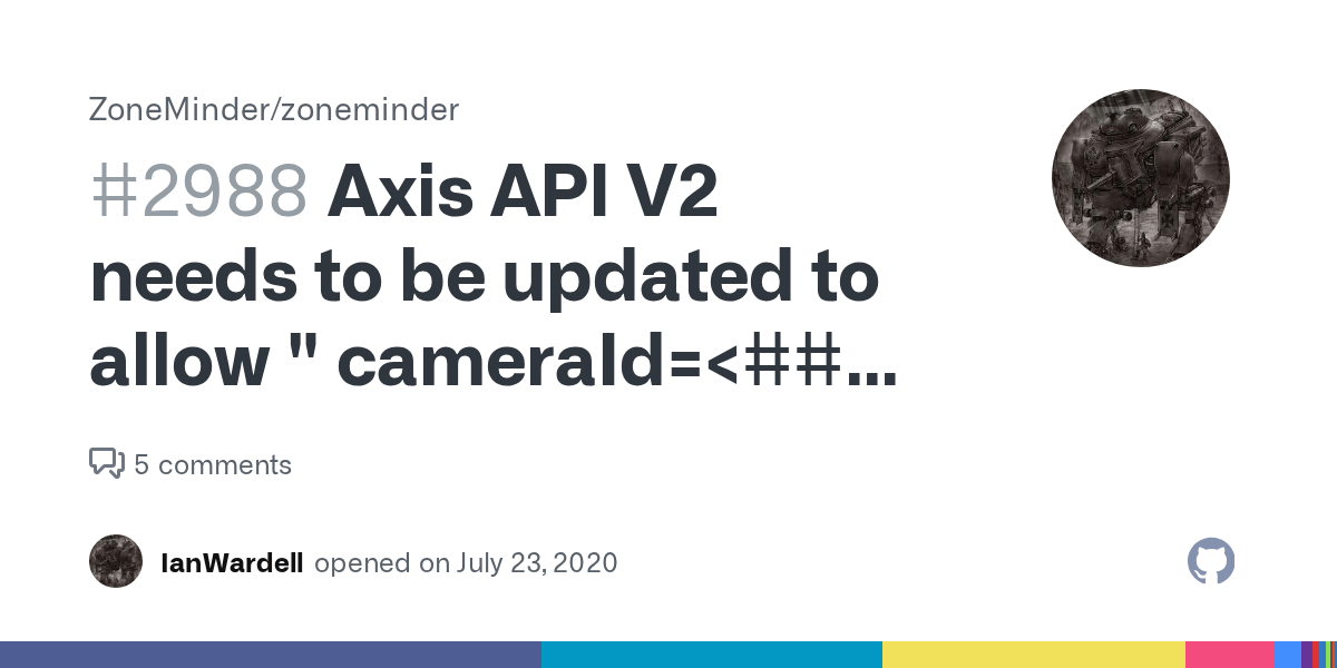 Axis API V2 needs to be updated to allow " cameraId= " to append to GET