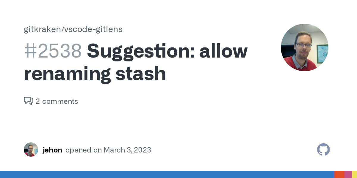 Suggestion allow renaming stash · Issue 2538 · gitkraken/vscode