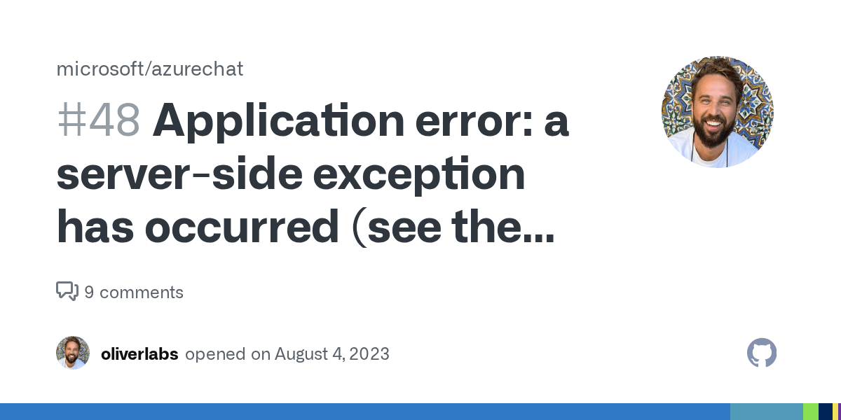 Application error a serverside exception has occurred (see the server
