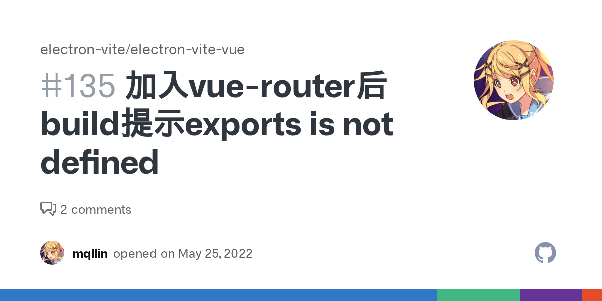 加入vuerouter后build提示exports is not defined · Issue 135 · electronvite