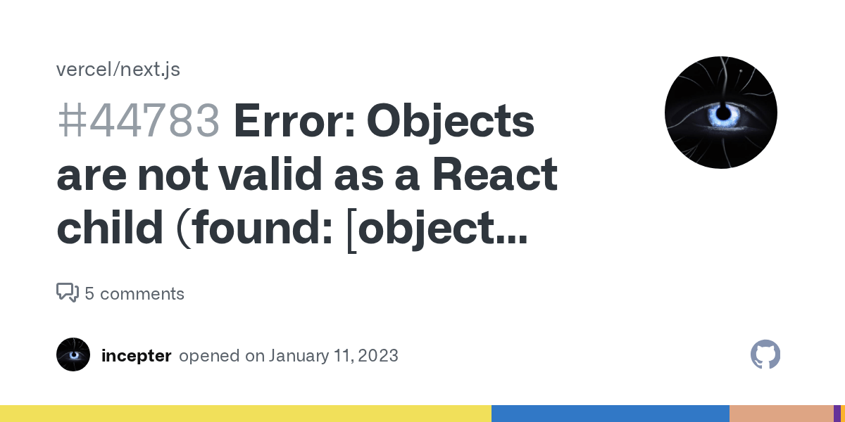 Error Objects are not valid as a React child (found [object Promise