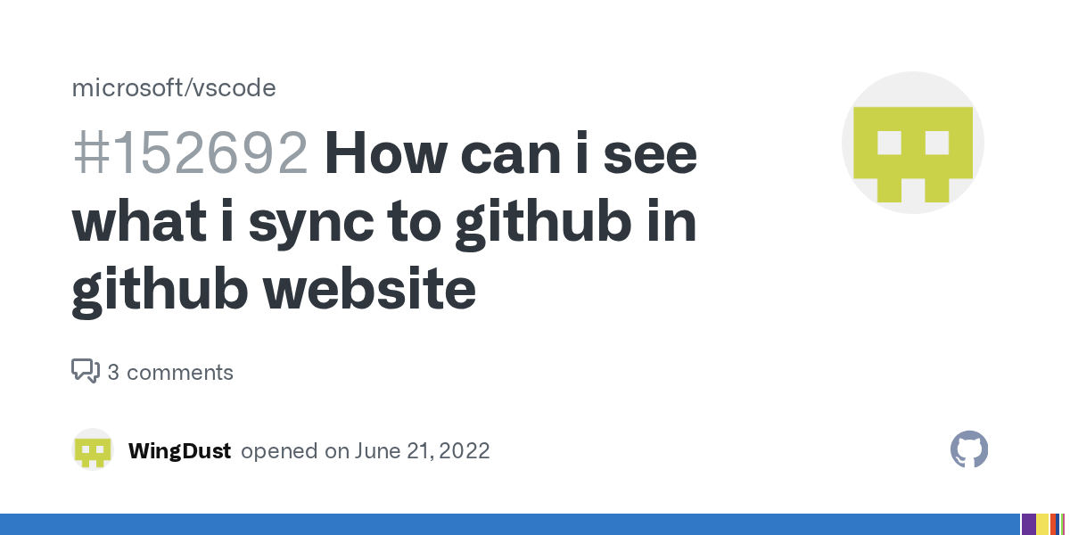 How can i see what i sync to github in github website · Issue 152692