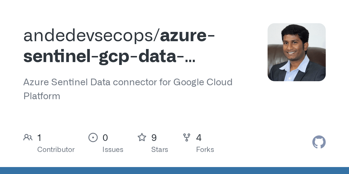 GitHub andedevsecops/azuresentinelgcpdataconnector Azure