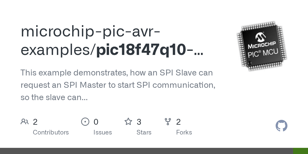 GitHub microchippicavrexamples/pic18f47q10spislaveinitiatedtransferpart1 This example