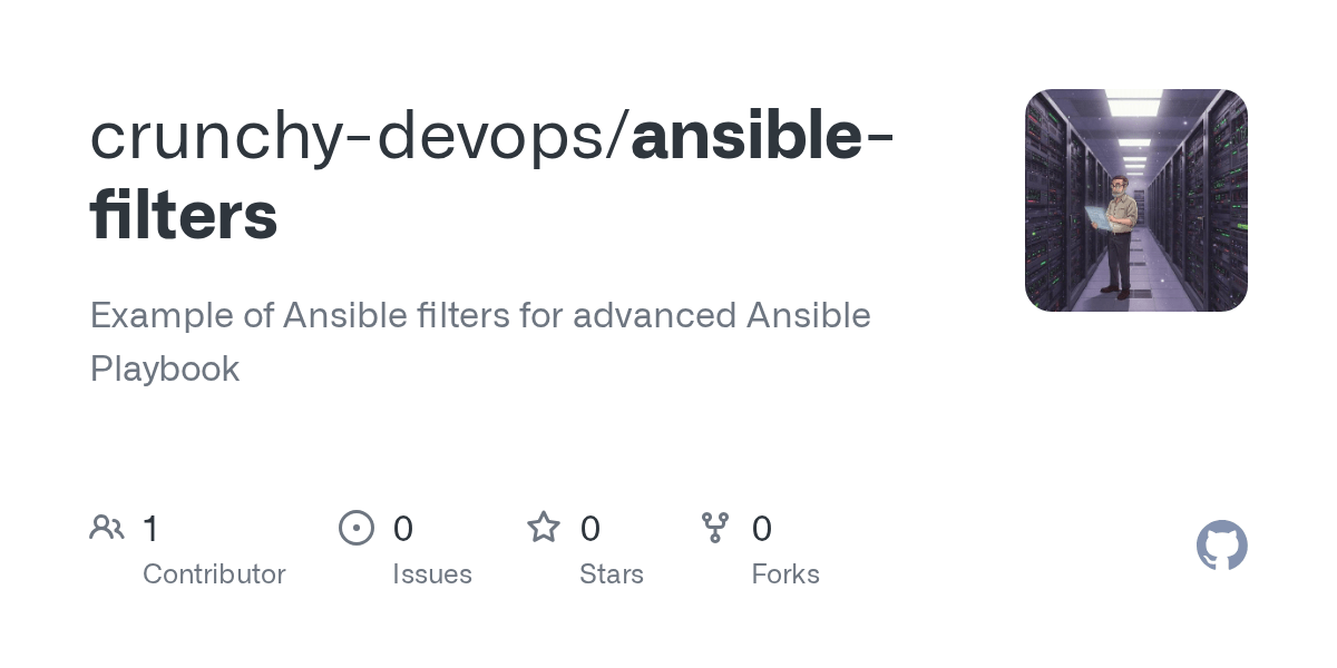 GitHub crunchydevops/ansiblefilters Example of Ansible filters for advanced Ansible Playbook