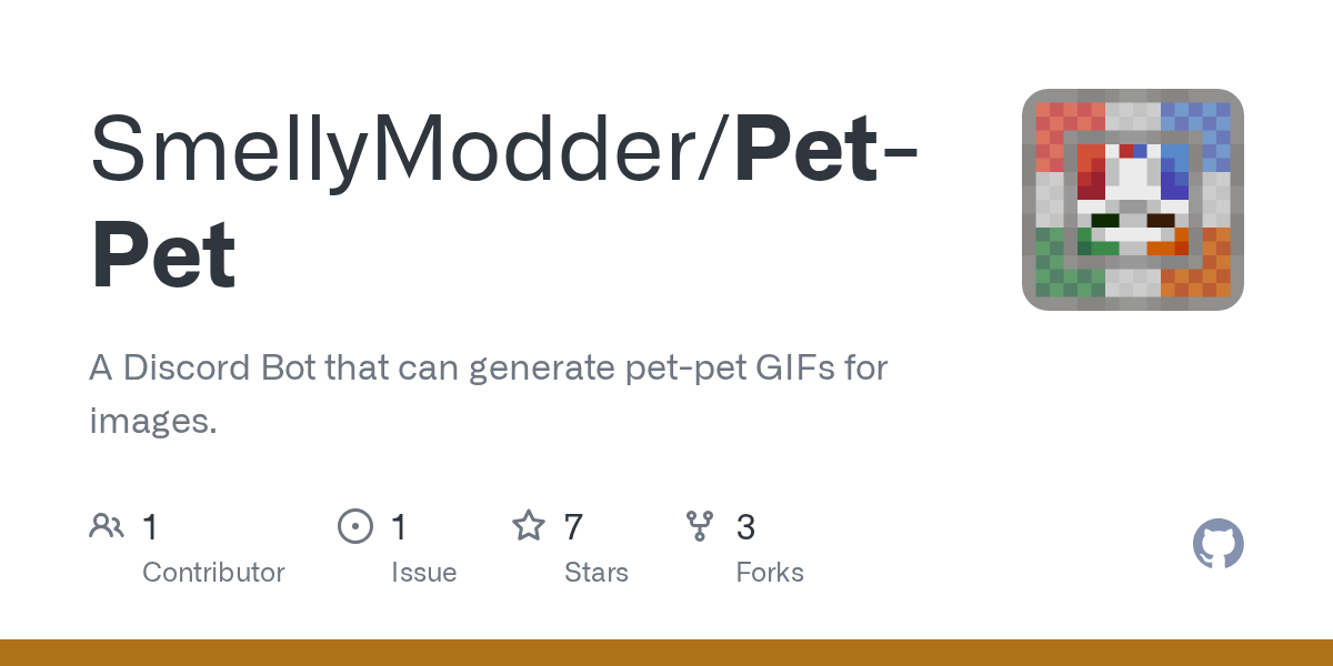GitHub SmellyModder/PetPet A Discord Bot that can generate petpet