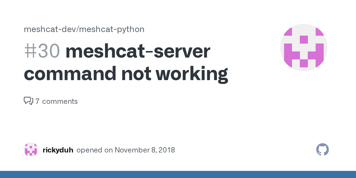 meshcatserver command not working · Issue 30 · meshcatdev/meshcat