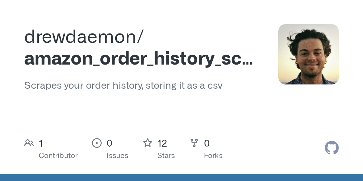 GitHub drewdaemon/amazon_order_history_scraper Scrapes your order