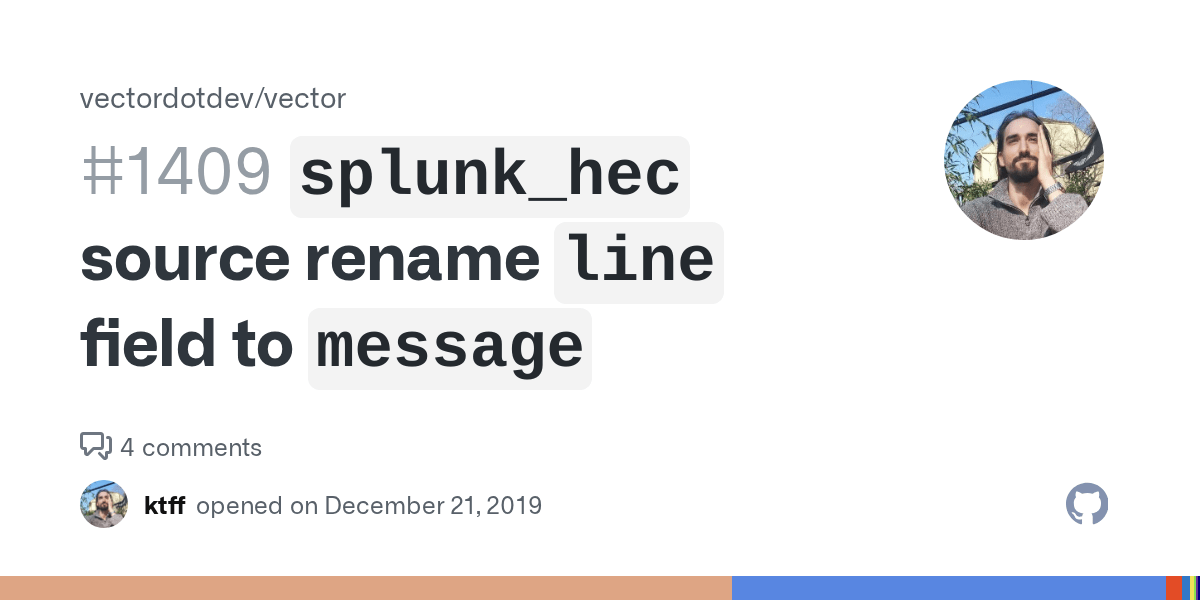 `splunk_hec` source rename `line` field to `message` · Issue 1409