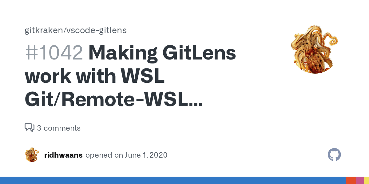 Making GitLens work with WSL Git/RemoteWSL extension · Issue 1042