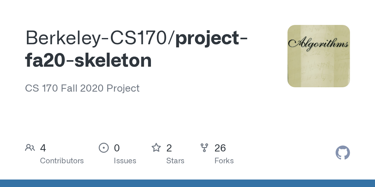 GitHub BerkeleyCS170/projectfa20skeleton CS 170 Fall 2020 Project