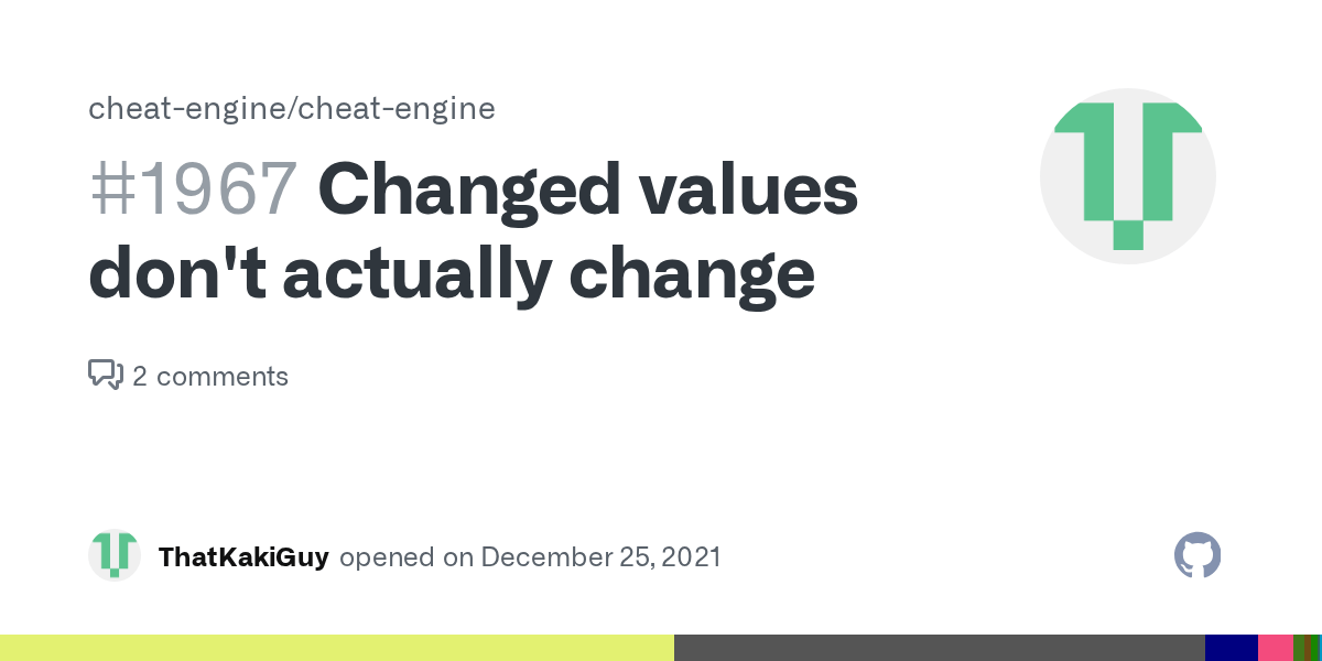 Changed values don't actually change · Issue #1967 · cheat-engine/cheat