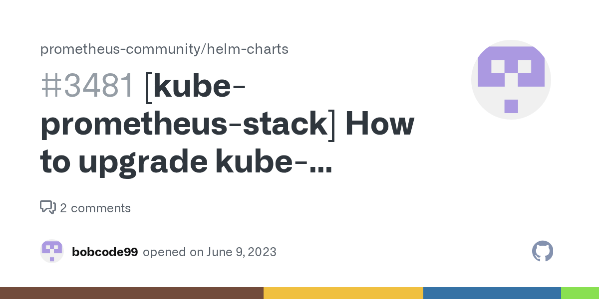 [kubeprometheusstack] How to upgrade kubeprometheusstack values