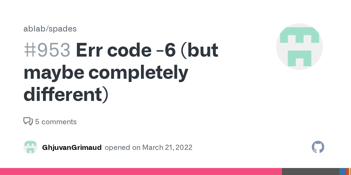 Err code 6 (but maybe completely different) · Issue 953 · ablab