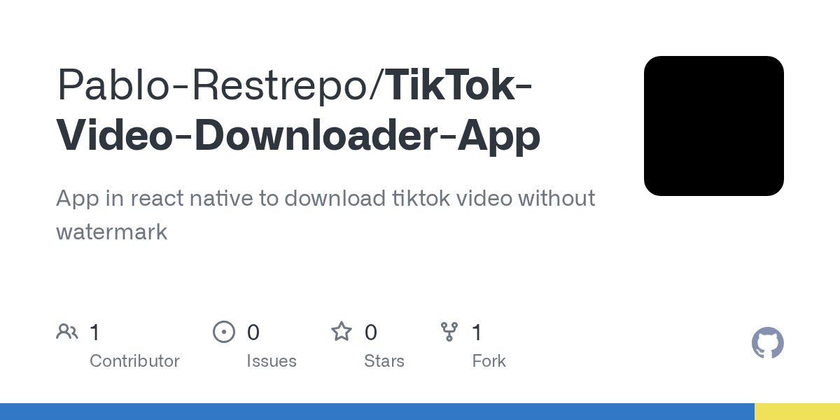 GitHub PabloRestrepo/TikTokVideoDownloaderApp App in react