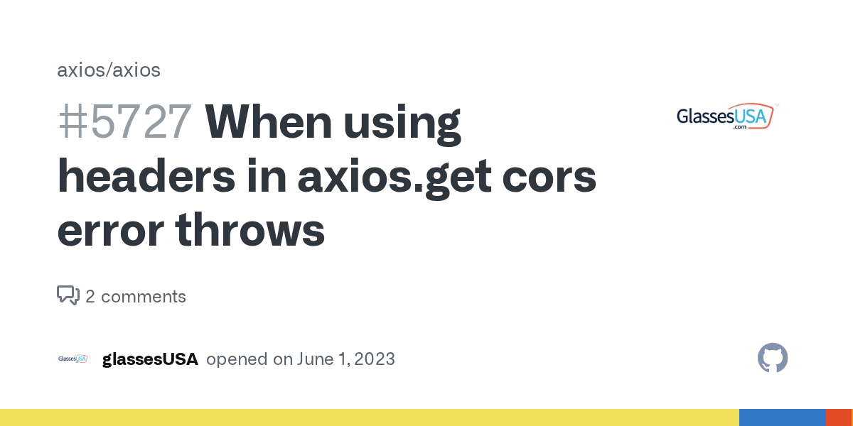 When using headers in axios.get cors error throws · Issue 5727 · axios