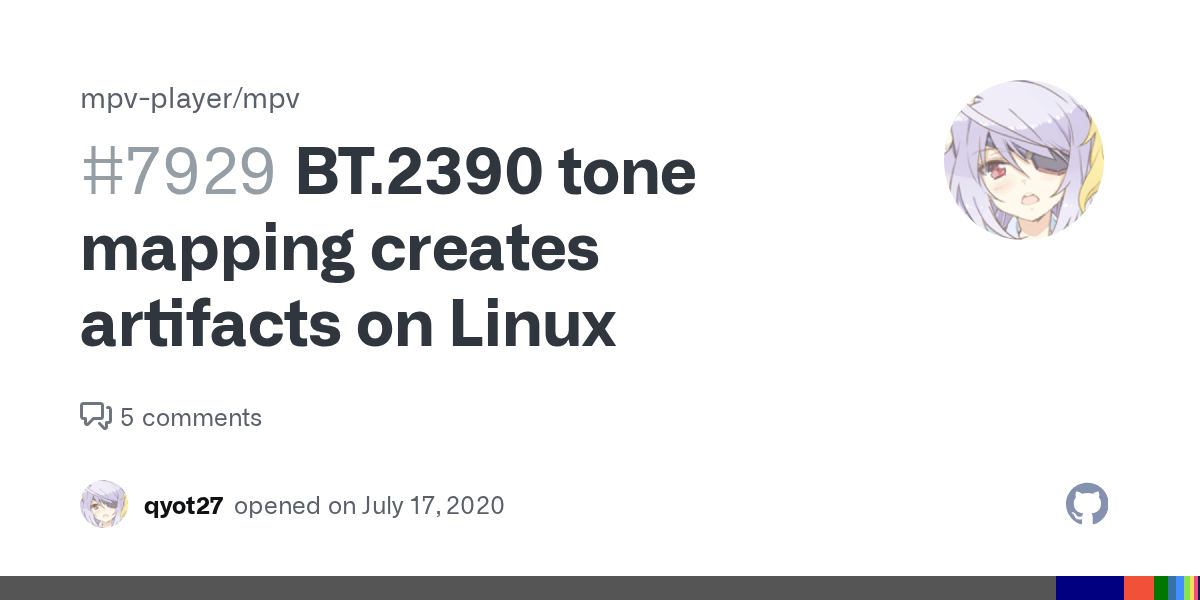 BT.2390 tone mapping creates artifacts on Linux · Issue 7929 · mpv