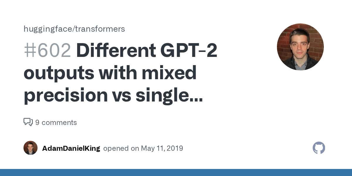 Different GPT2 outputs with mixed precision vs single precision